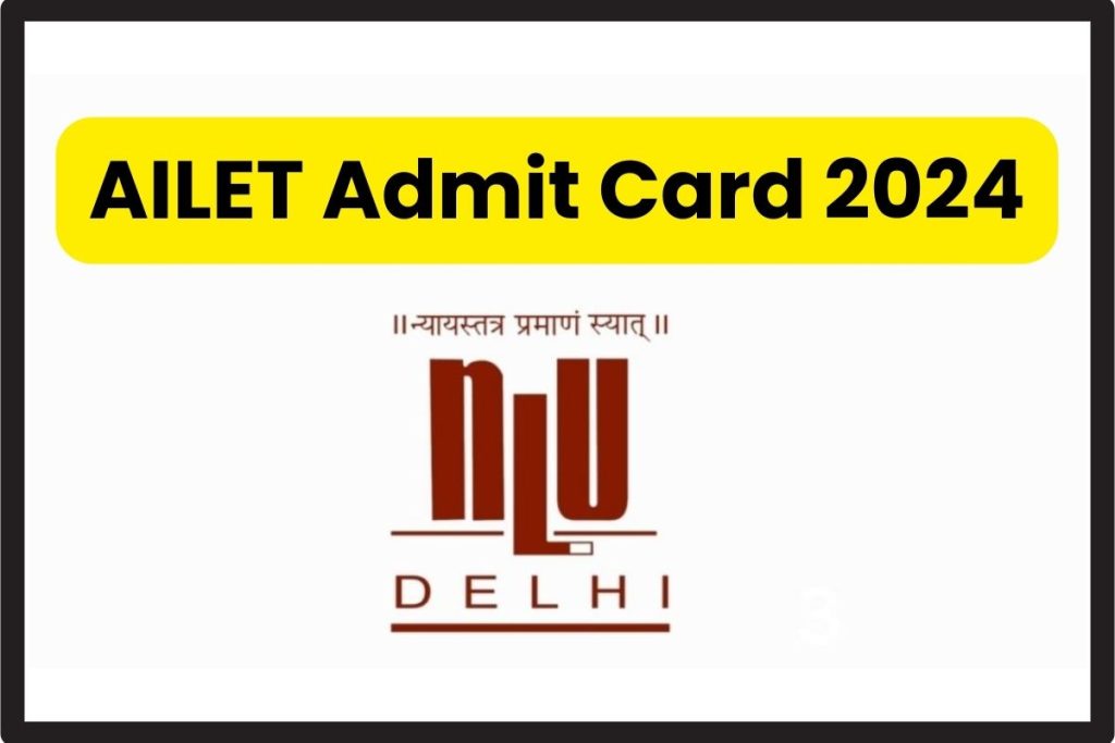 AILET Admit Card 2024