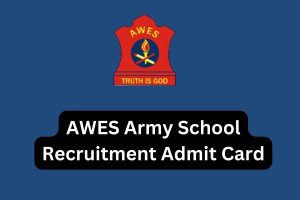 AWES Army School Recruitment Admit Card