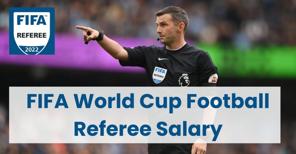 FIFA World Cup Football Referee Salary