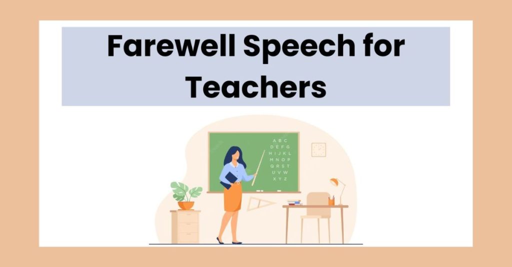 Farewell Speech for Teachers in English
