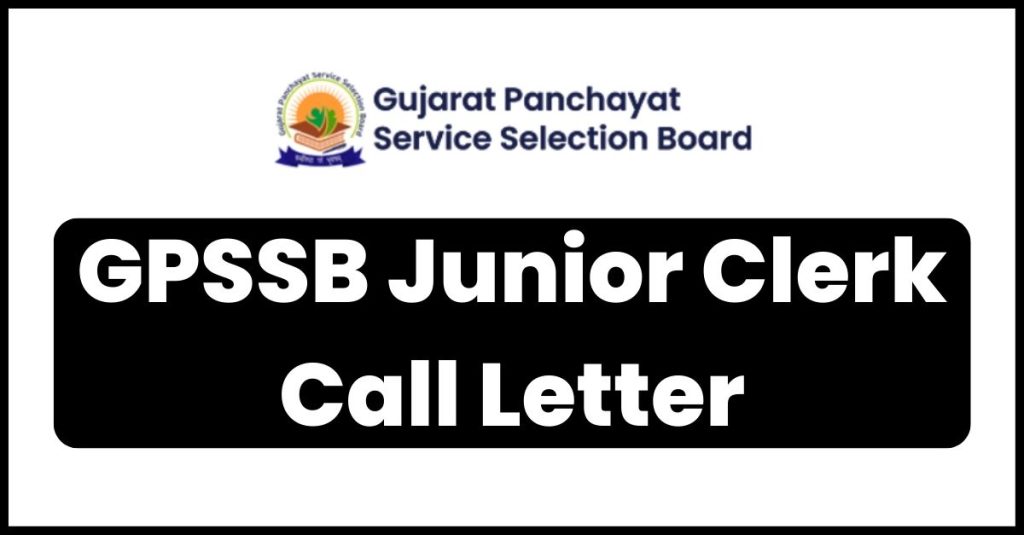 GPSSB Junior Clerk Call Letter