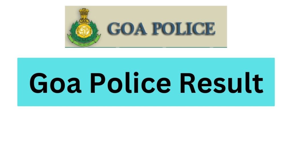 Goa Police Result