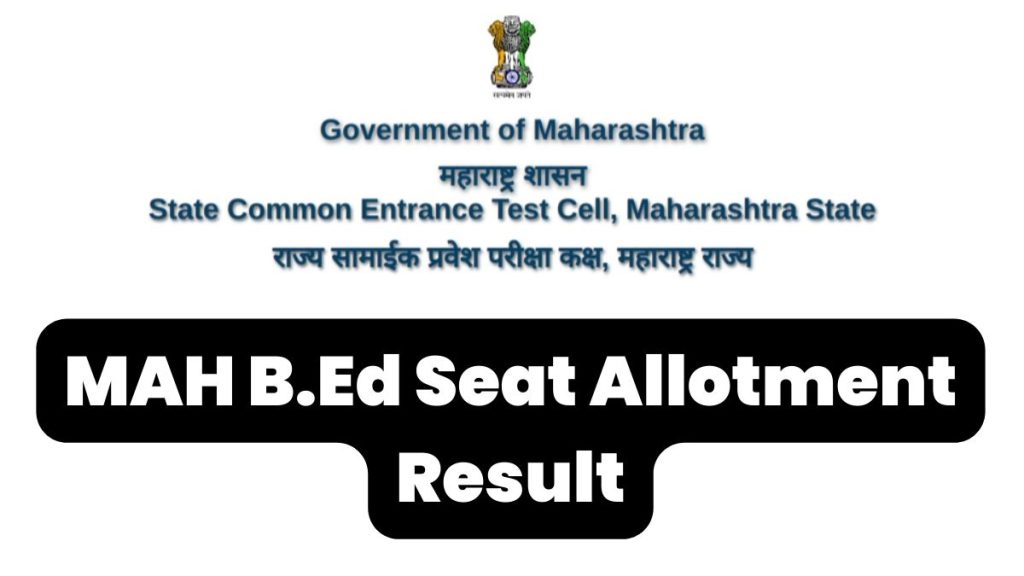 MAH B.Ed Seat Allotment Result