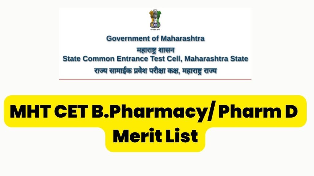 MHT CET B.Pharmacy/Pharm D Final Merit List