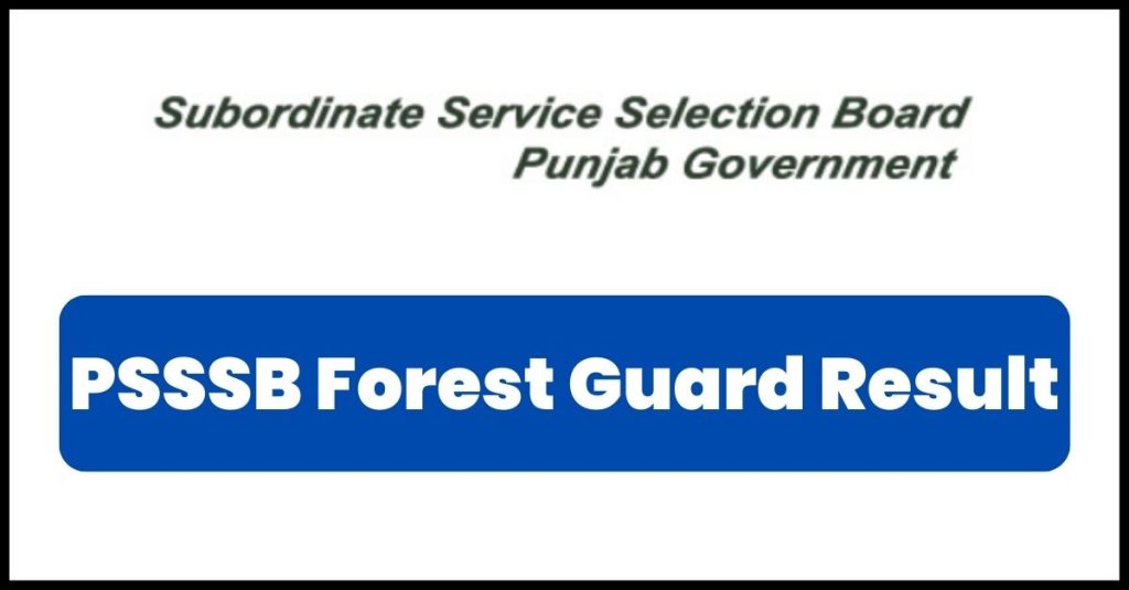 PSSSB Forest Guard Result