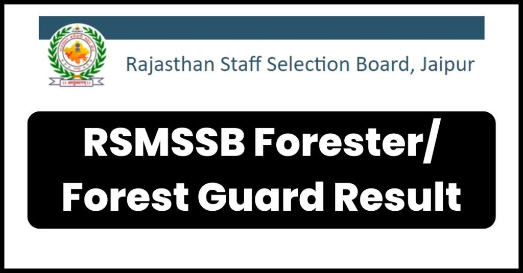 RSMSSB Forester/Forest Guard Result