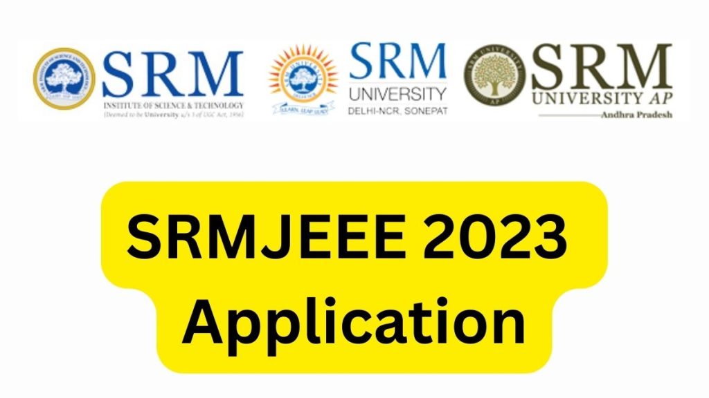 SRMJEEE 2023 Application