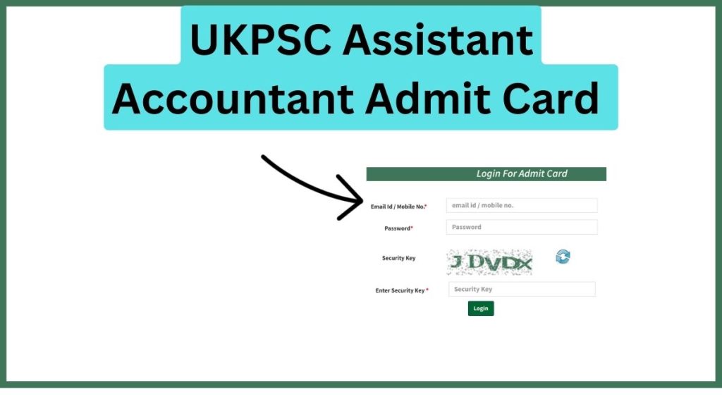 UKPSC Assistant Accountant Admission Card 2022 