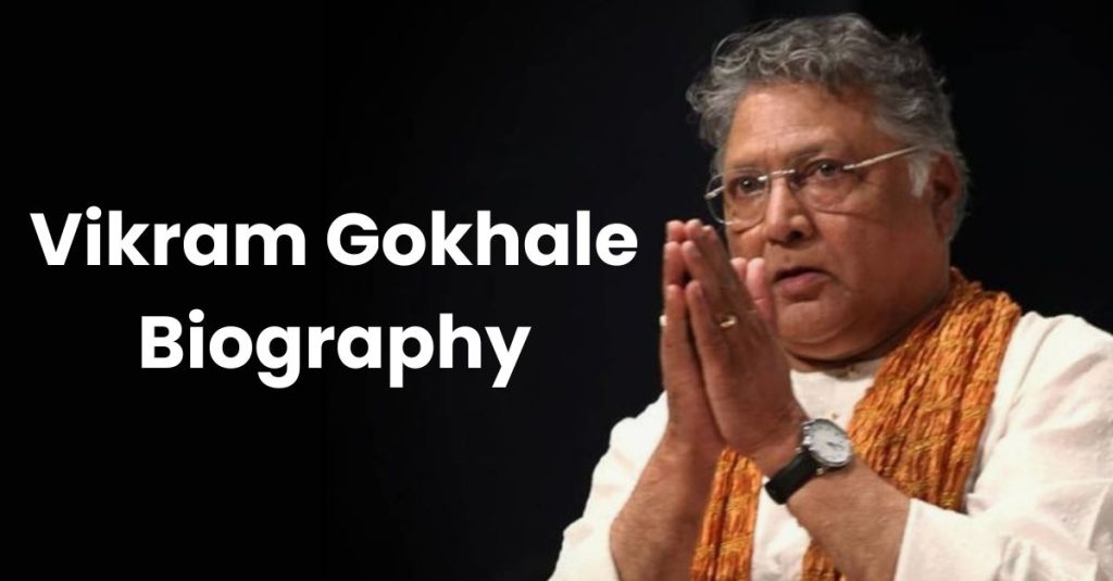 Vikram Gokhale Biographie