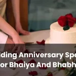 Wedding Anniversary Speech for Bhaiya And Bhabhi