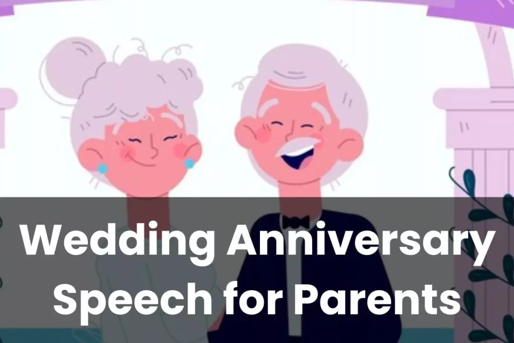 Wedding Anniversary Speech for Parents