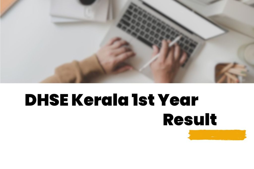 DHSE Kerala 1st Year Result