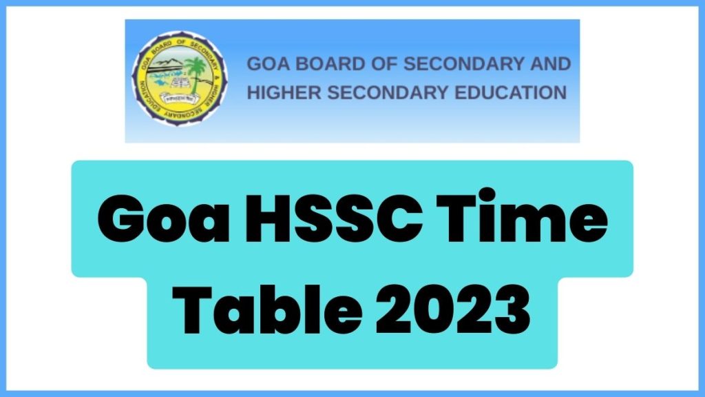 Goa HSSC Time Table 2023