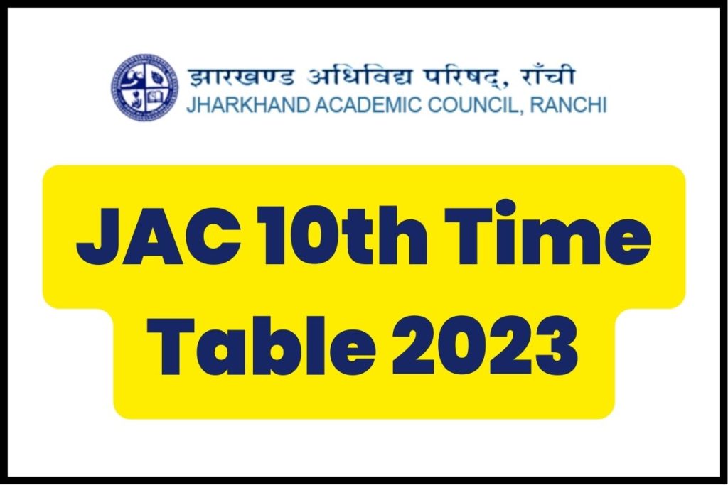 JAC 10th Time Table 2023