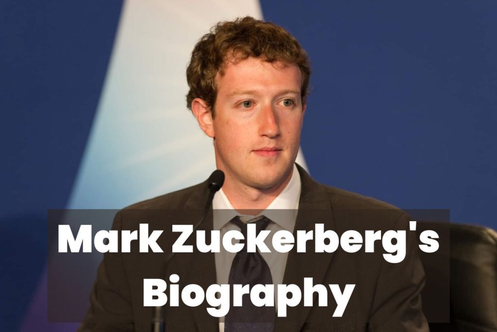 Mark Zuckerberg's Biography