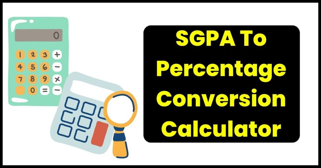 SGPA To Percentage Conversion Calculator
