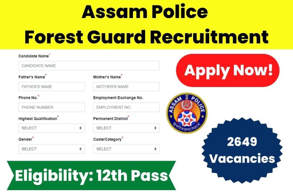 Assam Police Forest Guard Recruitment