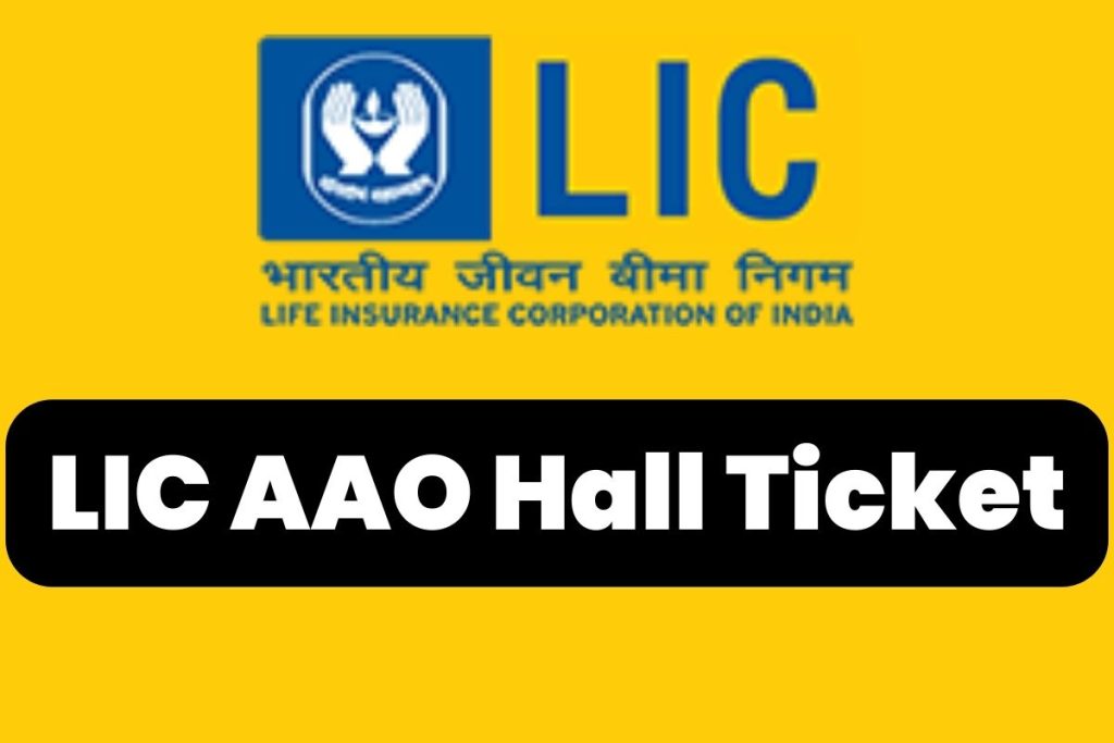 LIC AAO Hall Ticket