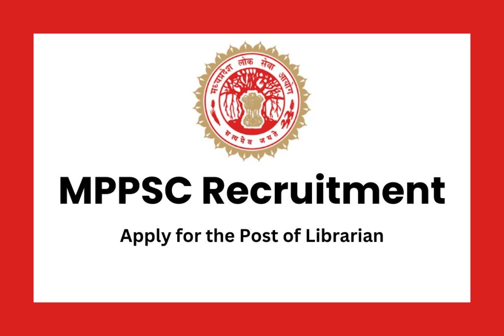 MPPSC Recruitment of Librarian