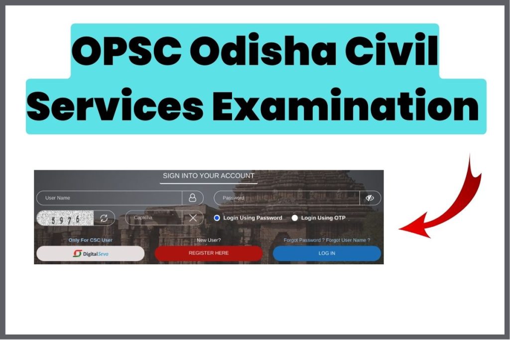 OPSC Odisha Civil Services Examination