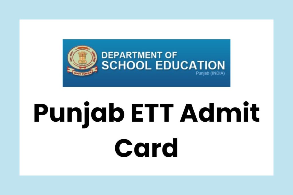 Download Punjab ETT Admit Card