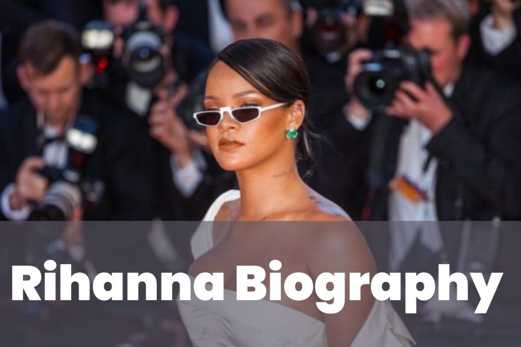 Rihanna Biography