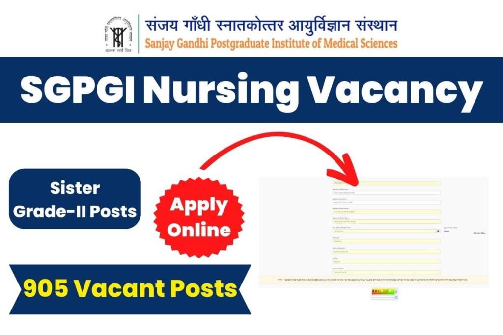 SGPGI Nursing Vacancy