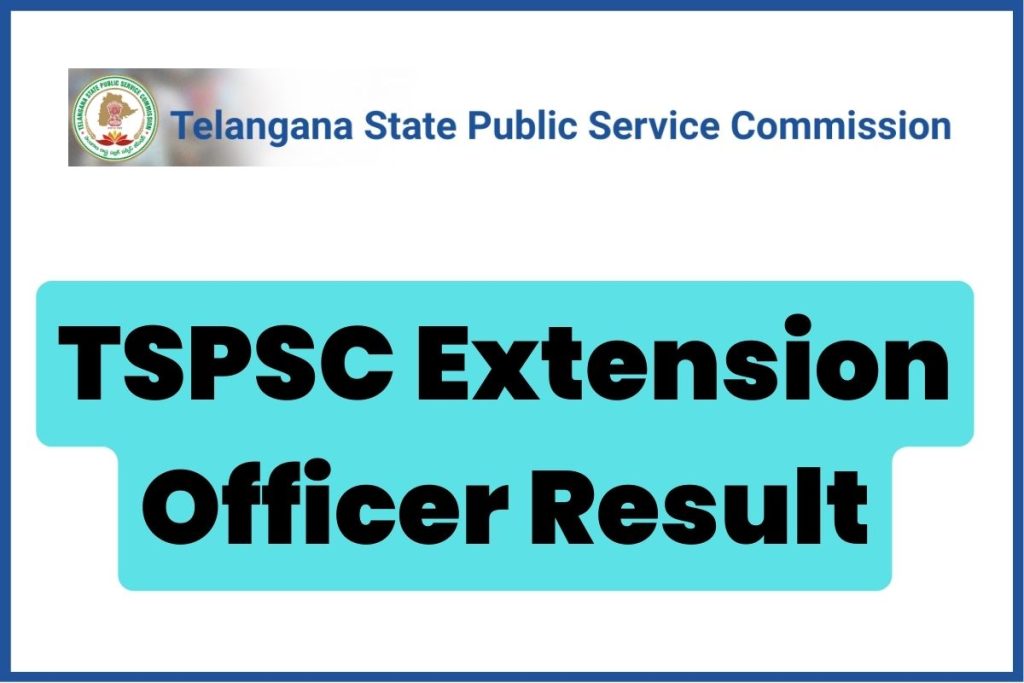 TSPSC Extension Officer Result
