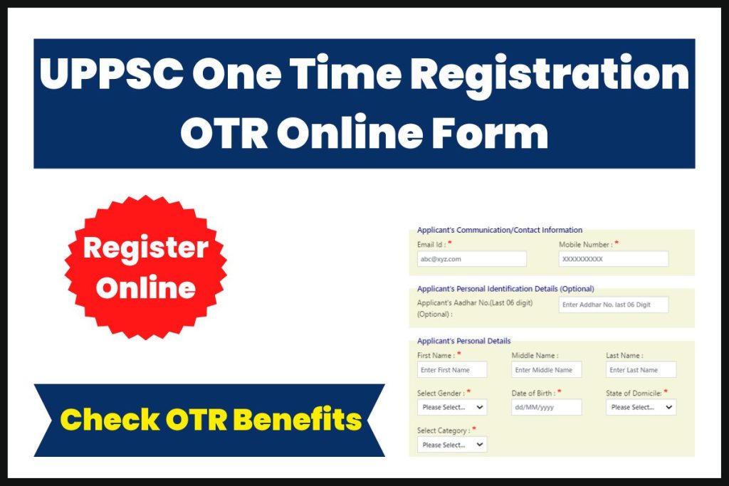 UPPSC One Time Registration OTR Online Form