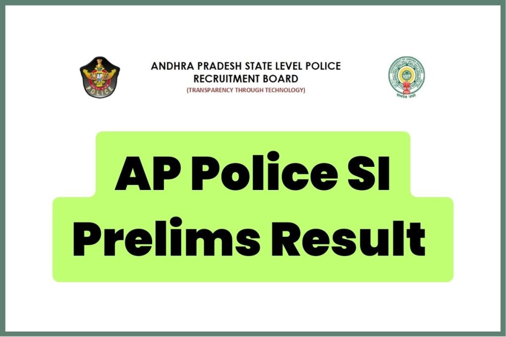 AP Police SI Prelims Result