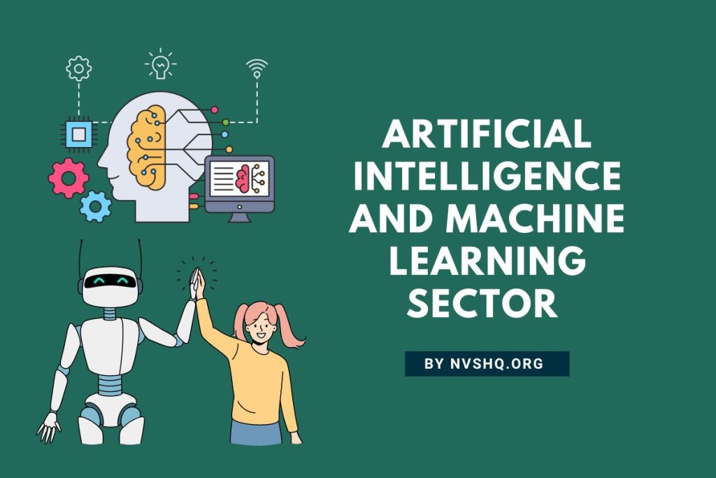 Artificial Intelligence and Machine Learning Sector
