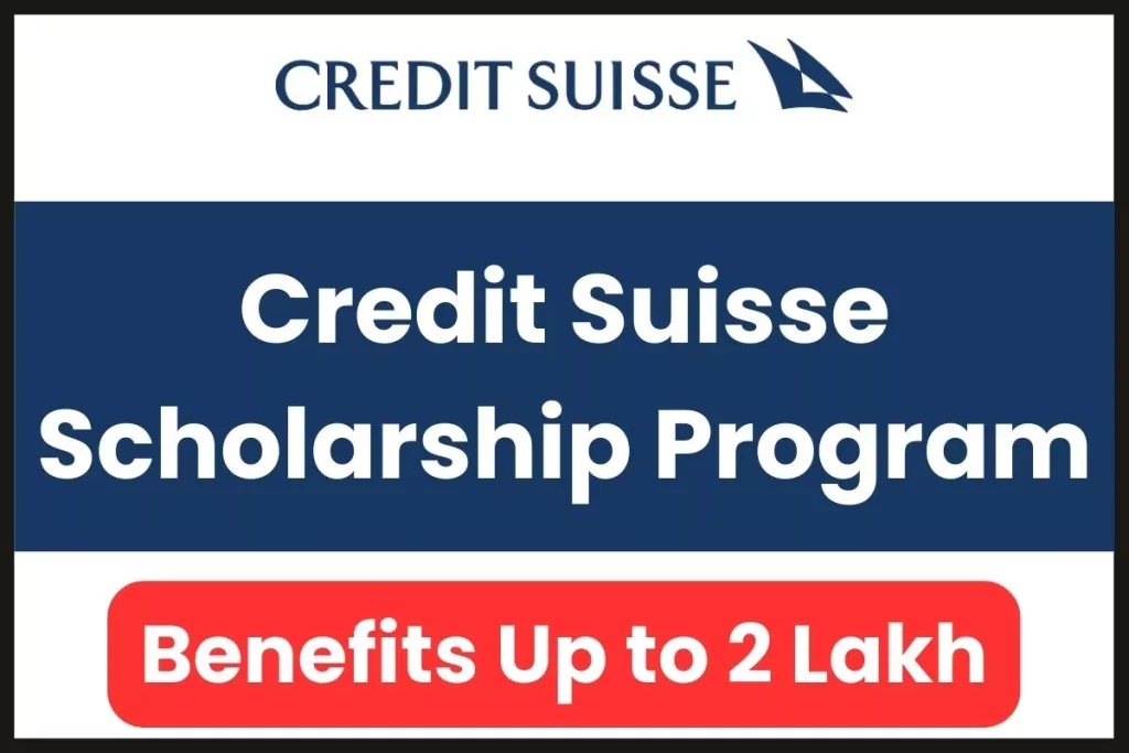 Credit Suisse Scholarship Program