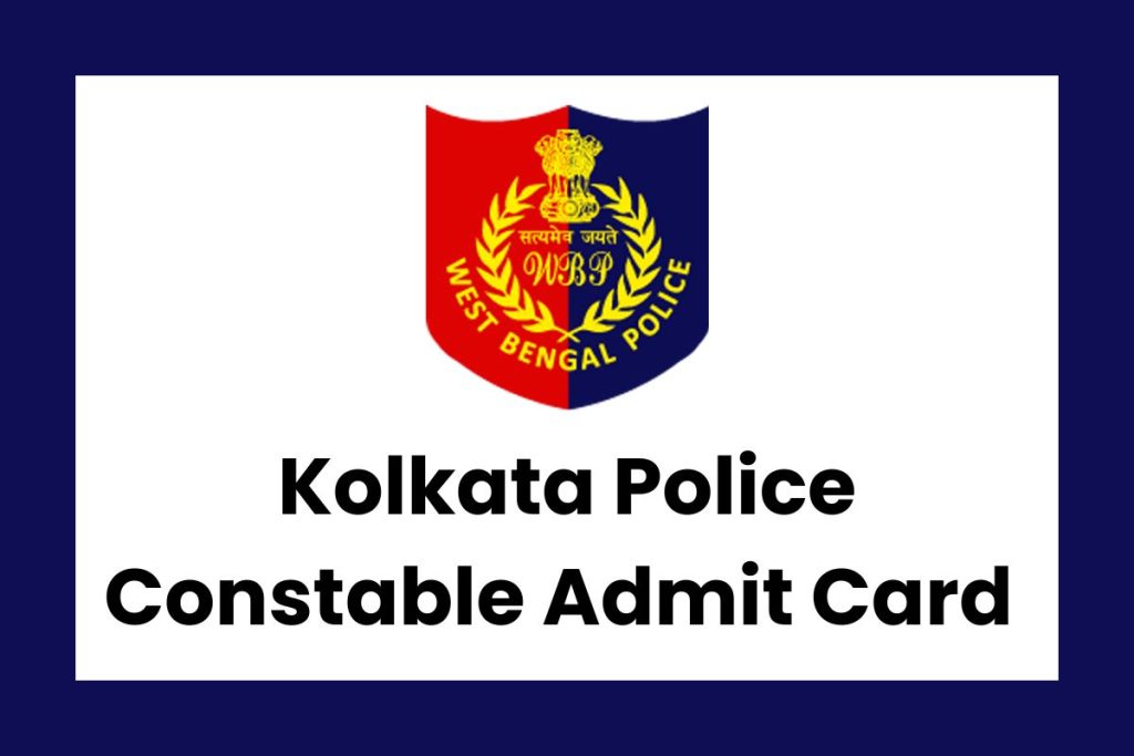 Kolkata Police Constable Admit Card