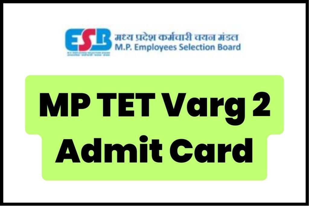 MP TET Varg 2 Admit Card