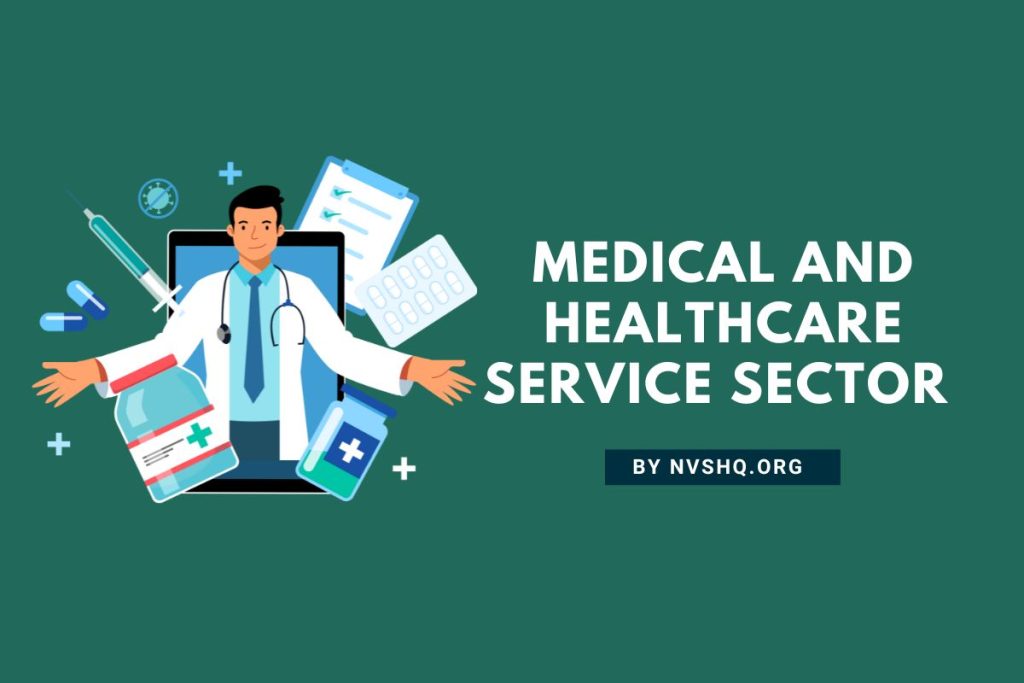 Medical and Healthcare Service Sector