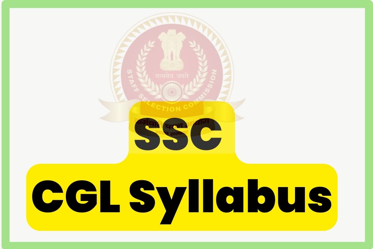 ssc-cgl-syllabus-2023-download-pdf-tier-i-ii-iii-iv-exam-pattern