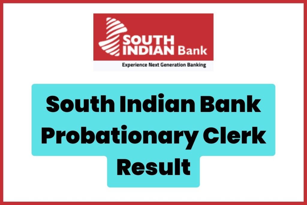 South Indian Bank Probationary Clerk Result