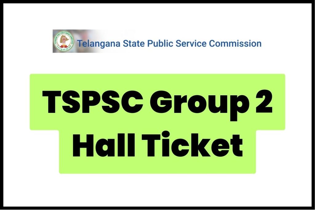 TSPSC Group 2 Hall Ticket