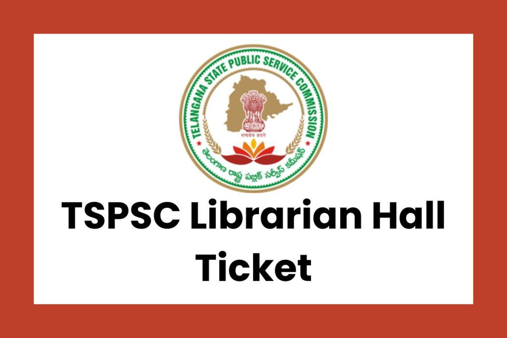 TSPSC Librarian Hall Ticket