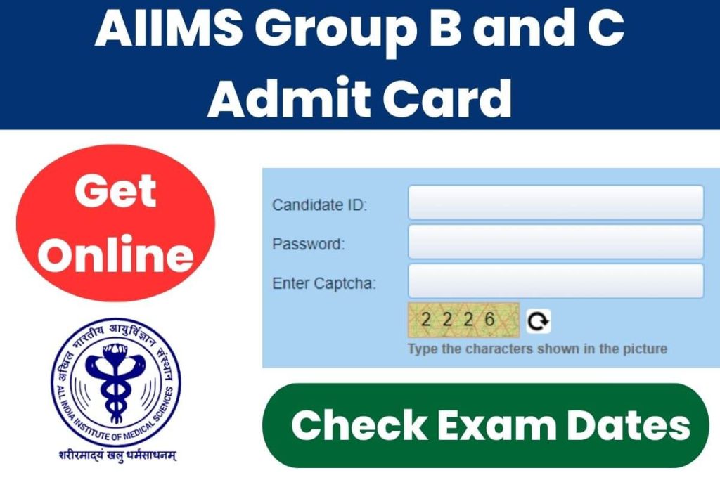 AIIMS Group B and C Admit Card