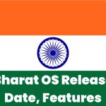 Bharat OS Release Date, Features