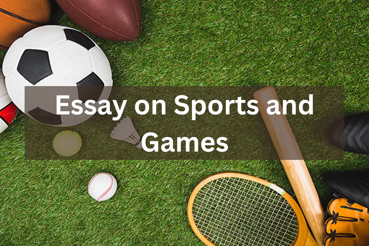 sports and games essay honey notes