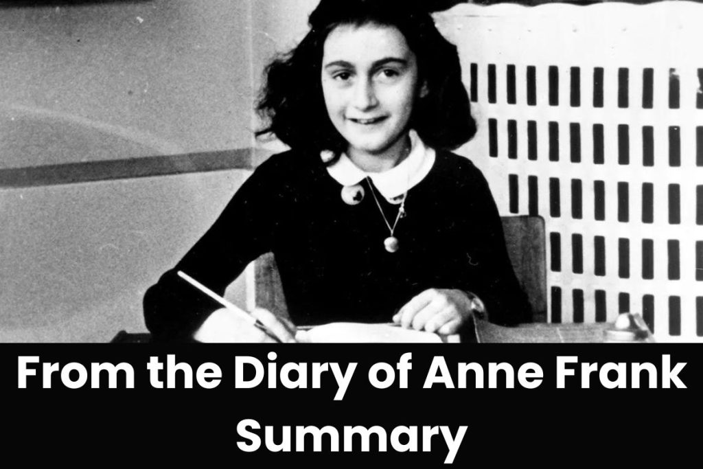 From the Diary of Anne Frank Summary