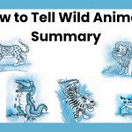 How to Tell Wild Animals Summary