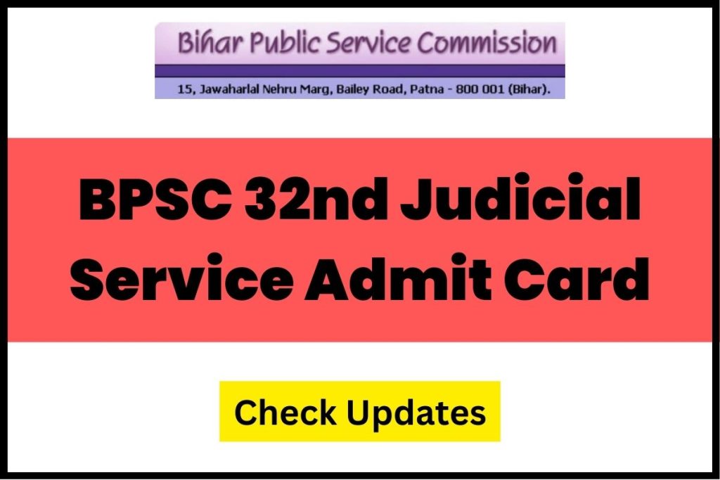 BPSC 32nd Judicial Service Admit Card