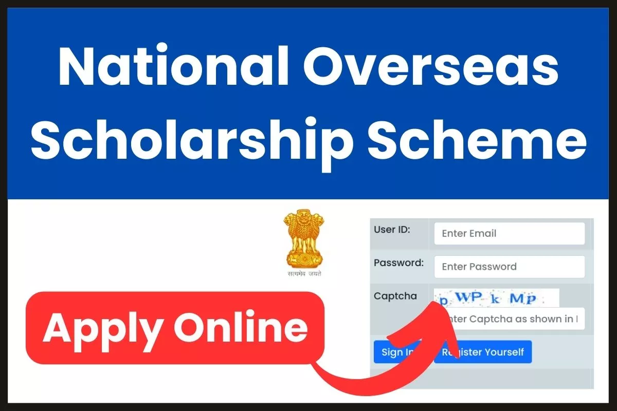 National Overseas Scholarship Scheme 2024 Registration Started; Apply Now