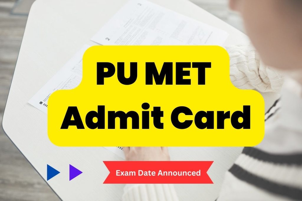 PU MET Admit Card