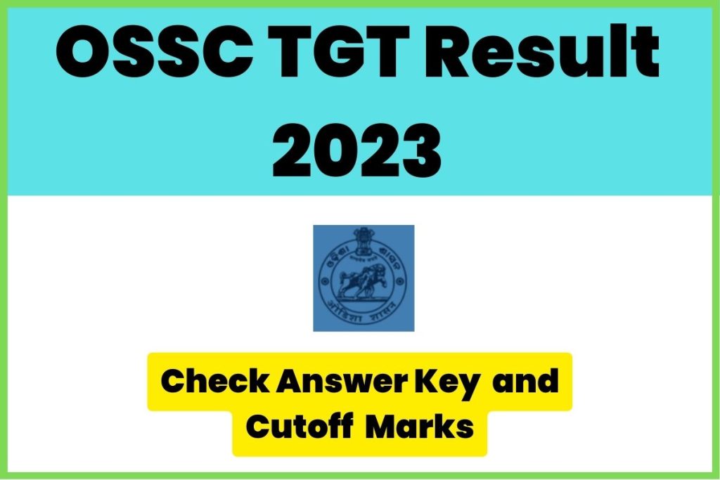 OSSC TGT Result 2023