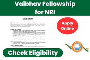 Vaibhav Fellowship for NRI