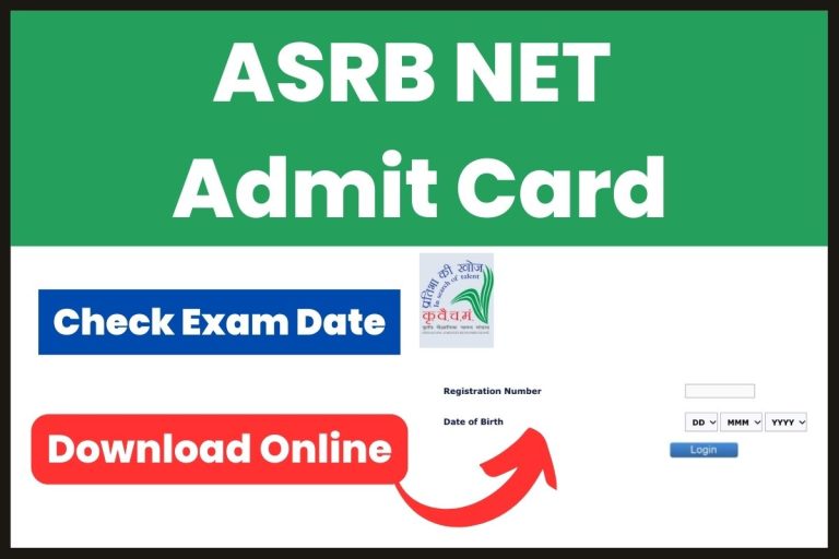 ASRB NET Admit Card 2023 OUT; Check Download Link here